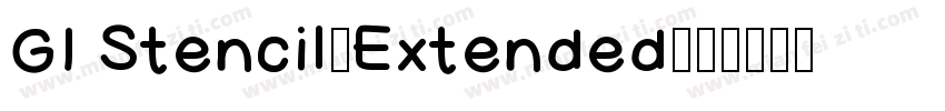 GI Stencil-Extended字体转换
